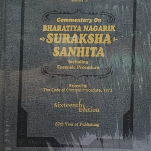 Commentary on Bharatiya Nagarik Suraksha Sanhita (Including Forensic Procedure) by Basu (Set of 2 Vols.) – 16st Edition 2024