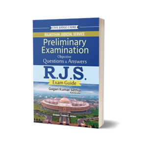 Rajasthan Judicial Service Preliminary Examination Guide Objective Q&A by Gagan Kumar Sethia – Edition 2021