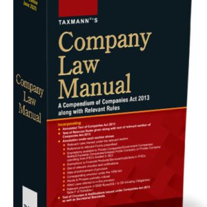 Taxmann’s Company Law Manual – 24nd Edition 2025