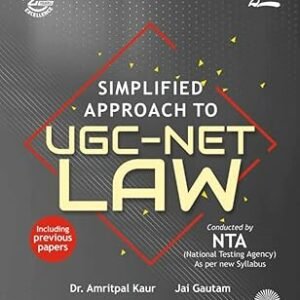 Simplified Approach to UGC NET Law by Amritpal KaurJai Gautam – Edition 2024