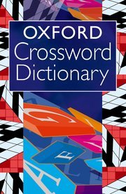 Oxford Crossword Dictionary by Catherine Soanes – Edition 2006