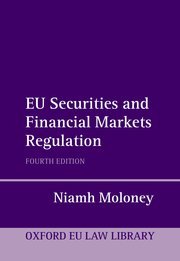 EU Securities and Financial Markets Regulation by Niamh Moloney – 4th Edition 2024