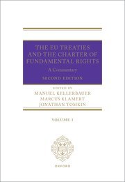 The EU Treaties and Charter of Fundamental Rights: A Commentary by Manuel Kellerbauer, Marcus Klamert, and Jonathan Tomkin – 2nd Edition 2024