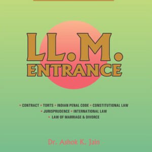 Ascent’s Law Guide for LL.M. Entrance by Ashok Kumar Jain – 9th Edition 2019