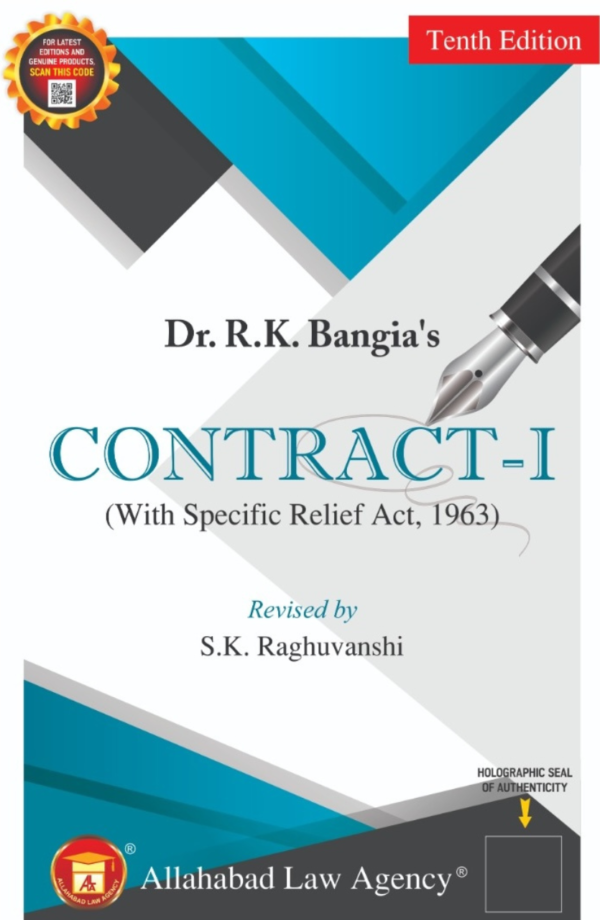 CONTRACT-I (With Specific Relief Act, 1963) 10th Edition 2025 by Dr R K Bangia