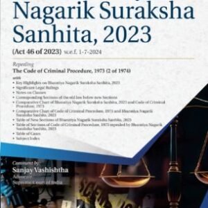 The Bharatiya Nagarik Suraksha Sanhita, 2023 by Mulla – Edition 2024