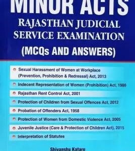 Singhal’s Minor Acts Rajasthan Judicial Service Examination by Shivanshu Katare – 2nd Edition 2024