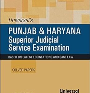 Punjab And Haryana Superior Judicial Service Examination  (Solved Papers) by Narender Kumar – 4th Edition 2017