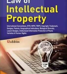 Law of Intellectual Property by S.R. Myneni – 12th Edition 2024