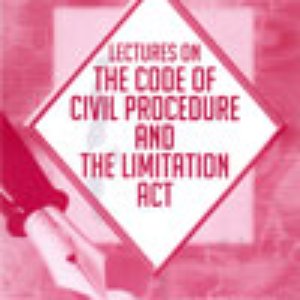 Lectures on The Code of Civil Procedure and The Limitation Act by Dr. Rega Surya Rao – 1st Edition 2016