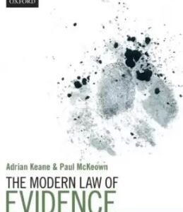 The Modern Law of Evidence by Keane Adrian – Edition 2021