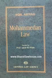 Mohammedan Law by Aqil Ahmad – Edition 2022