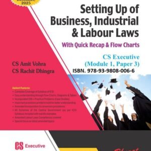 Setting Up of Business, Industrial & Labour Laws by CS Amit Vohra CS Rachit Dhingra – 9th Edition 2024