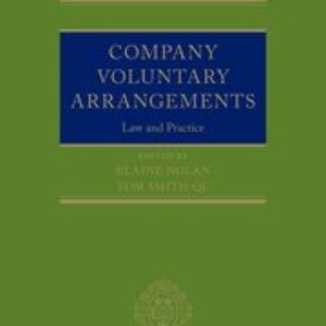 Company Voluntary Arrangements by Elaine Nolan and Tom Smith QC – Edition 2022