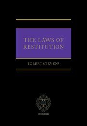 The Laws of Restitution by Prof Robert Stevens – Edition 2023