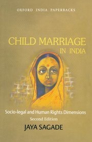 Child Marriage in India by Jaya Sagade – Edition 2011