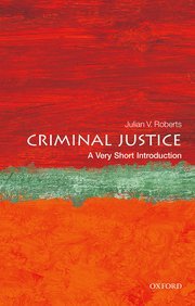 Criminal Justice by Julian V. Roberts – Edition 2015