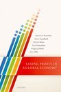 Taxing Profit in a Global Economy by Michael P. Devereux, Alan J. Auerbach, Michael Keen – Edition 2021