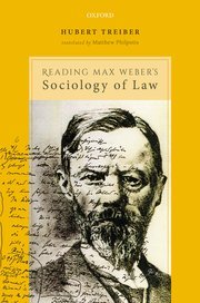 Reading Max Weber’s Sociology of Law by Hubert Treiber – Edition 2023