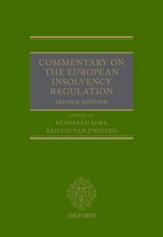 Commentary on the European Insolvency Regulation by Reinhard Bork and Kristin van Zwieten – Edition 2022