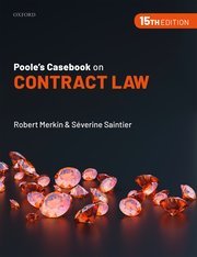 Poole’s Casebook on Contract Law by Robert Merkin QC, Severine Saintier – 15th Edition 2021