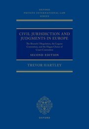 Civil Jurisdiction and Judgements in Europe by Trevor Hartley – Edition 2023