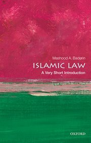 Islamic Law (A Very Short Introduction) by Mashood A. Baderin – Edition 2021