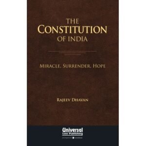 The Constitution of India by Rajeev Dhavan – Edition 2017