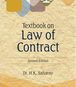 Law of Contract by Dr H K Saharay – 2nd Edition 2017