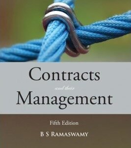 Contracts and their Management by B S Ramaswamy – 5th Edition 2016