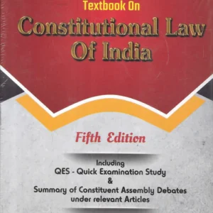 Constitutional Law of India by C. K. Takwani – Edition 2024