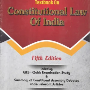 Textbook On Constitutional Law Of India by C. K. Takwani – Edition 2024