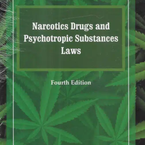 Narcotics Drugs and Psychotropic Substances Laws by K M Sharma and S P Mago – 4th Edition 2023