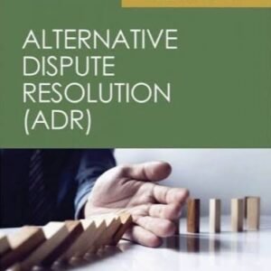 Alternative Dispute Resolution System by S. C. Tripathi – 3rd Edition 2018