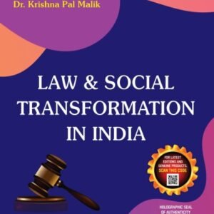 Law and Social Transformation by Kaushik C Raval, Krishna Pal Malik – 5th Edition 2023