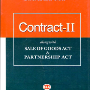 Contract-II Alongwith Sale of Goods Act & Indian Partnership Act by S K Kapoor – 16th Edition 2023