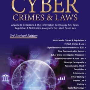 Cyber Crimes & Laws by Dr. Santosh Kumar Dr. Gagandeep Kaur – 2nd Edition 2024