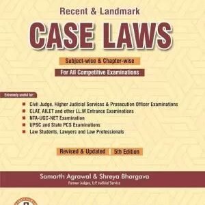 Case Laws by  Samarth Agrawal, Shreya Bhargav – 5th Edition 2024