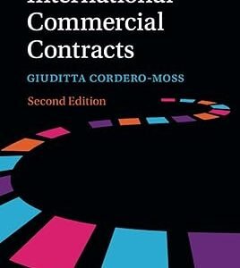 International Commercial Contracts by Giuditta Cordero-Moss – 2nd Edition 2024