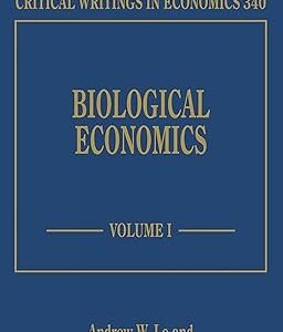 Biological Economics (2Vol. Set) by Andrew W. Lo, Zhang Ruixun – Edition 2018