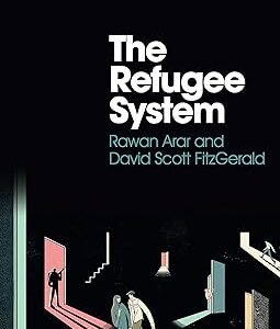 The Refugee System by R Arar – Edition 2022