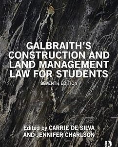 Galbraith’s Construction and Land Management Law for Students by Galbraith Anne – Edition 2020