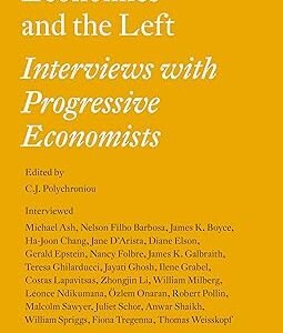 Economics and the Left by Robert Pollin – Edition 2021