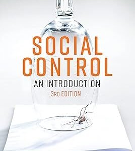 Social Control: An Introduction by James J. Chriss – Edition 2022