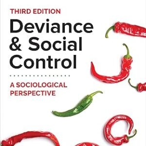 Deviance and Social Control A Sociological Perspective by Michelle Inderbitzin – Edition 2021