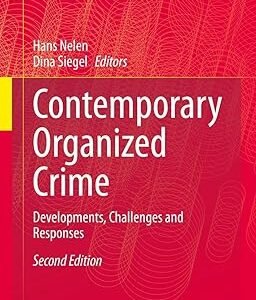 Contemporary Organized Crime by Hans Nelen, Dina Siegel – Edition 2021