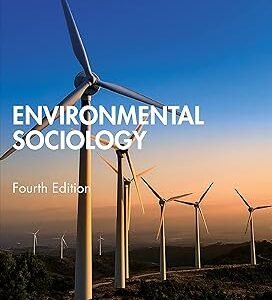 Environmental Sociology by John Hannigan – Edition 2022