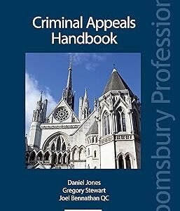 Criminal Appeals Handbook by Daniel Jones – Edition 2015