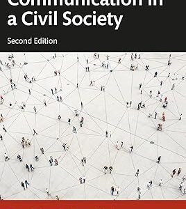 Communication in a Civil Society by Shelley D. Lane – Edition 2024