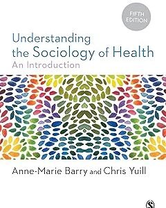 Understanding the Sociology of Health by Anne-Marie Barry – Edition 2022